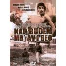 KAD BUDEM MRTAV I BEO, 1967 SFRJ (DVD)